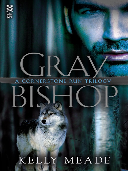 Title details for Gray Bishop by Kelly Meade - Available